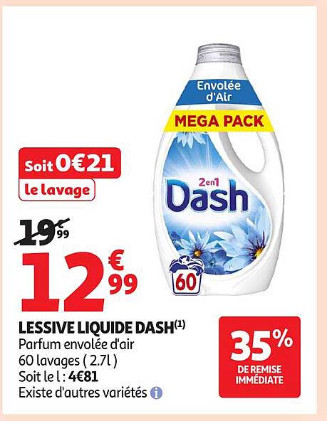 LESSIVE LIQUIDE DASH(1) Parfum envolée d’air 60 lavages (2.7L) Soit le l : 4€81 Existe d'autres variétés