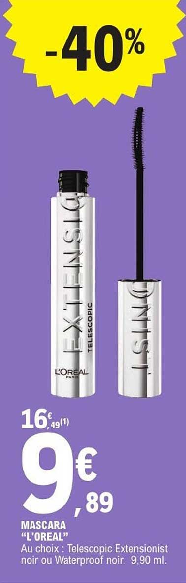 MASCARA “L’OREAL” Au choix : Telescopic Extensionist noir ou Waterproof noir. 9,90 ml.