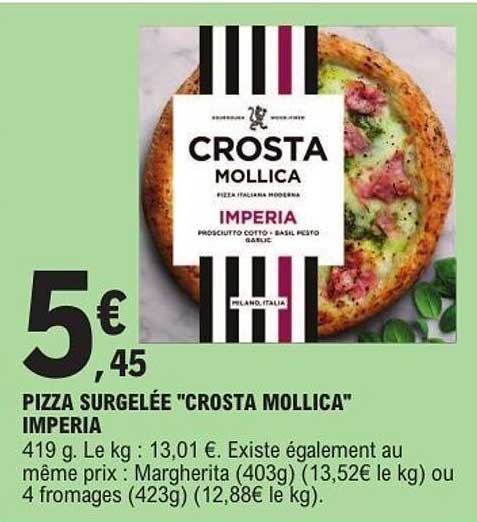 PIZZA SURGELÉE "CROSTA MOLLICA" IMPERIA