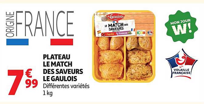 PLATEAU LE MATCH DES SAVEURS LE GAULOIS Différentes variétés 1 kg