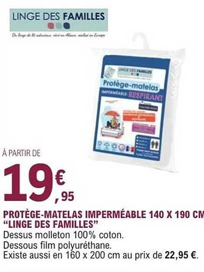 PROTÈGE-MATELAS IMPERMÉABLE 140 X 190 CM «LINGE DES FAMILLES»