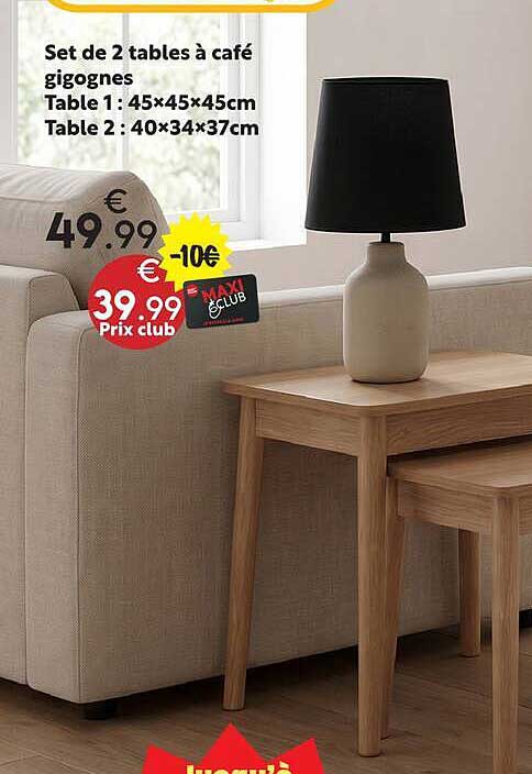 Set de 2 tables à café gigognes Table 1 : 45x45x45cm Table 2 : 40x34x37cm