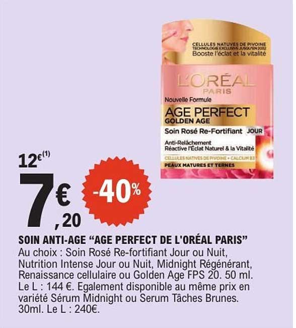 SOIN ANTI-AGE “AGE PERFECT DE L’ORÉAL PARIS”