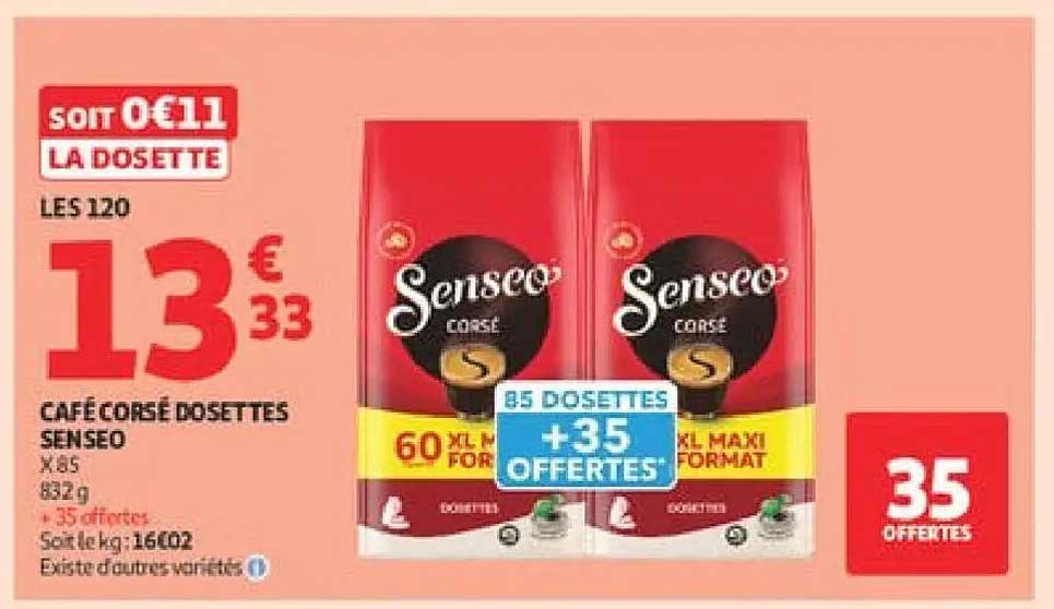 SOIT 0€11 LA DOSETTE