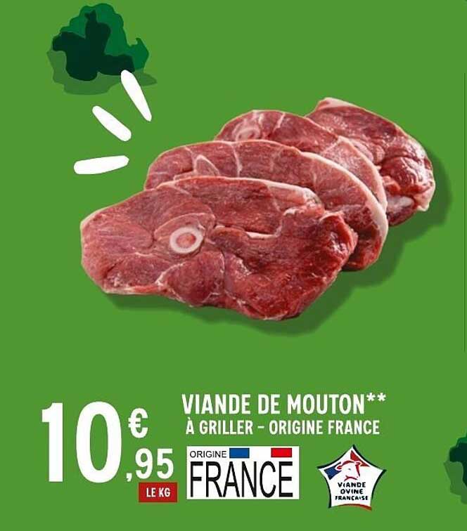 VIANDE DE MOUTON** À GRILLER - ORIGINE FRANCE