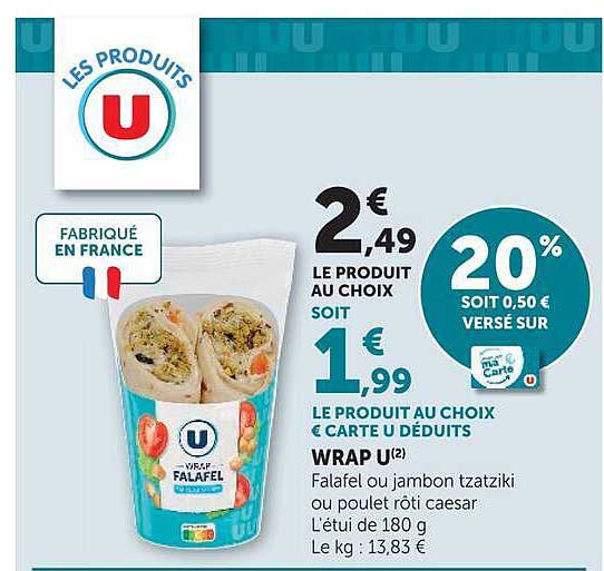WRAP U(2) Falafel ou jambon tzatziki ou poulet rôti caesar