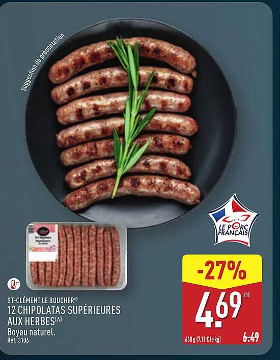 12 CHIPOLATAS SUPÉRIEURES AUX HERBES