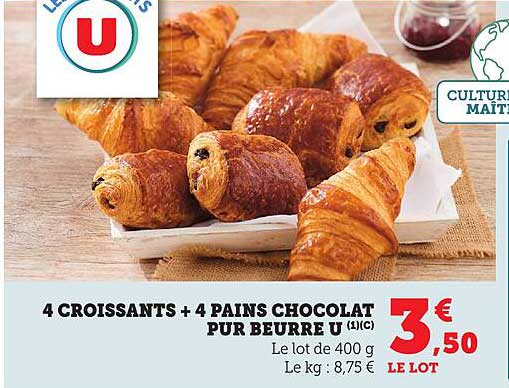 4 CROISSANTS + 4 PAINS CHOCOLAT PUR BEURRE U (1/1C)