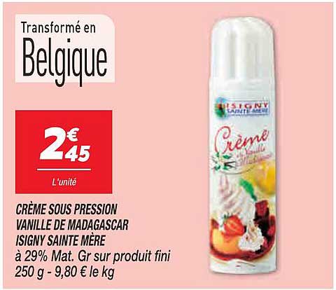 CRÈME SOUS PRESSION VANILLE DE MADAGASCAR ISIGNY SAINTE MÈRE