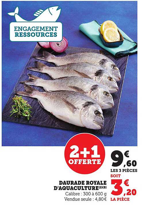 DAURADE ROYALE D'AQUACULTURE 2+1 OFFERTES