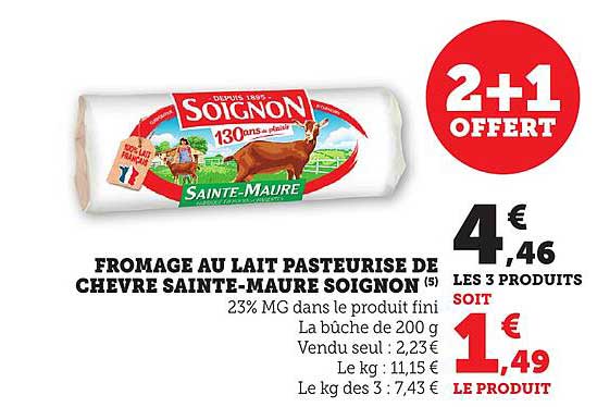 FROMAGE AU LAIT PASTEURISÉ DE CHÈVRE SAINTE-MAURE SOIGNON