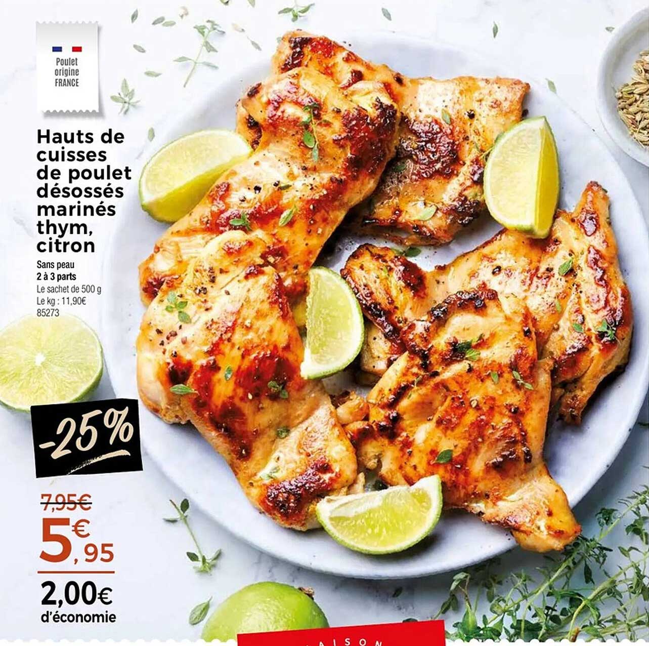 Hauts de cuisses de poulet désossés marinés thym, citron