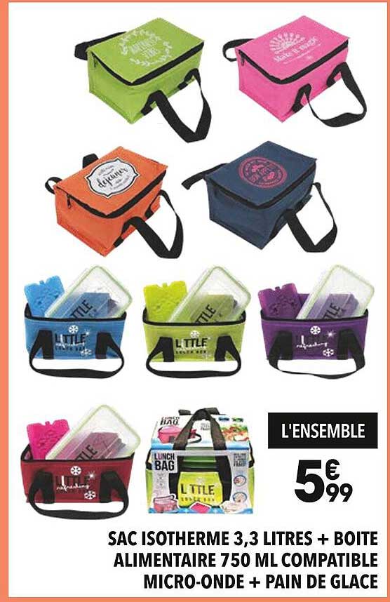 SAC ISOTHERME 3,3 LITRES + BOITE ALIMENTAIRE 750 ML COMPATIBLE MICRO-ONDE + PAIN DE GLACE