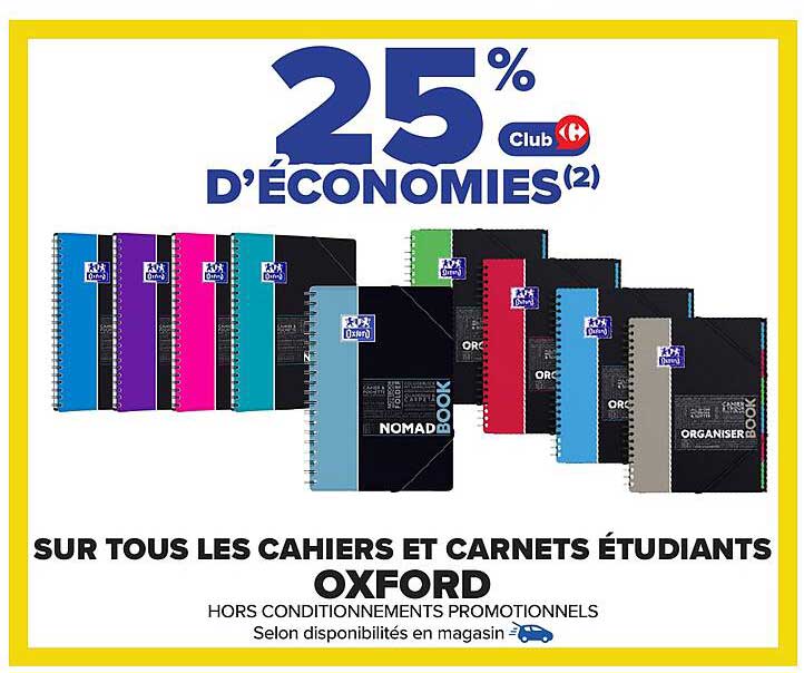 25 % D’Économies sur tous les cahiers et carnets étudiants Oxford