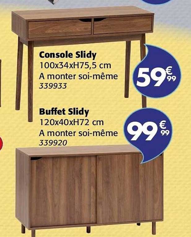 Console Slidy et Buffet Slidy