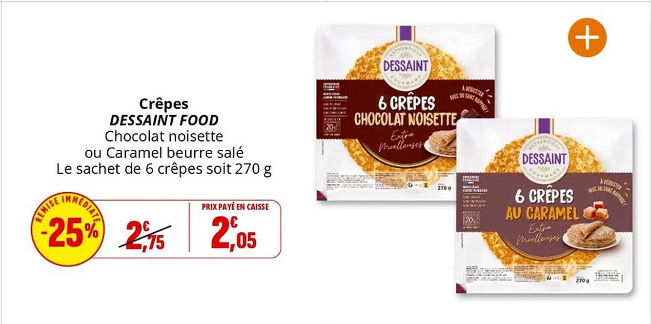Crêpes DESSAINT FOOD - Chocolat noisette ou Caramel beurre salé