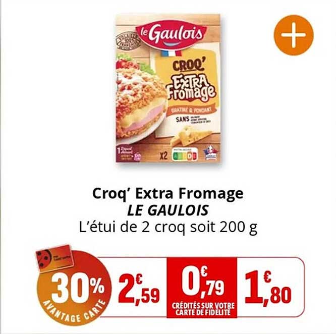 Croq’ Extra Fromage LE GAULOIS