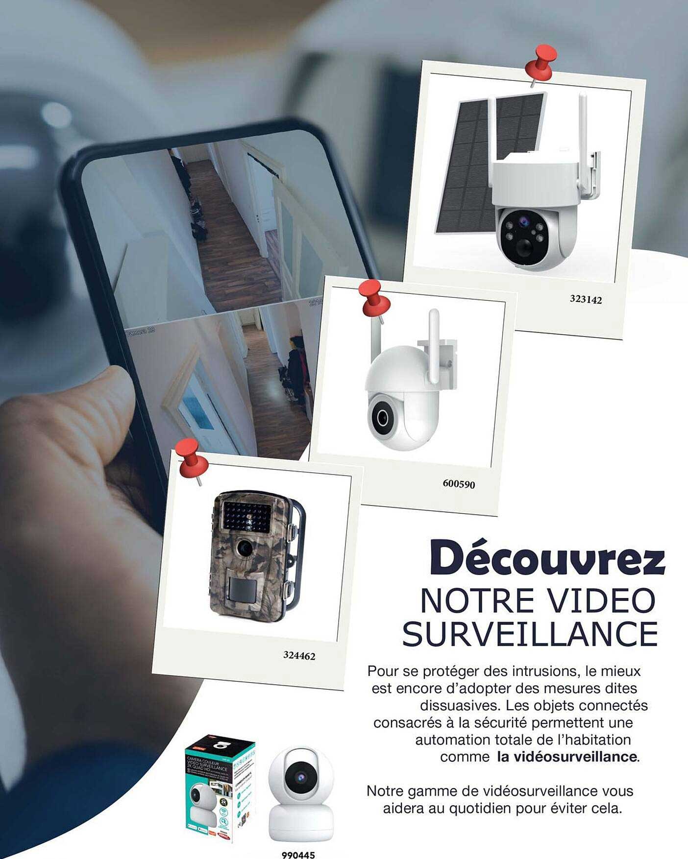 Découvrez NOTRE VIDEO SURVEILLANCE