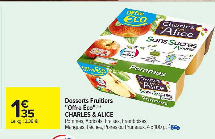 Desserts Fruitiers "Offre Éco"(tm) CHARLES & ALICE