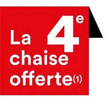 La 4e chaise offerte