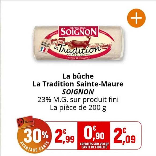 La bûche La Tradition Sainte-Maure SOIGNON