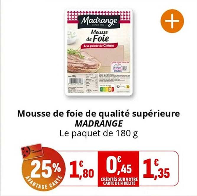 Mousse de foie de qualité supérieure MADRANGE