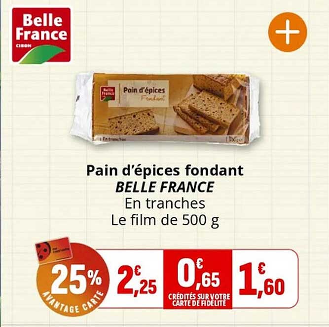 Pain d’épices fondant BELLE FRANCE