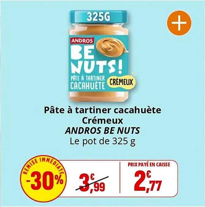 Pâte à tartiner cacahuète Crémeux ANDROS BE NUTS - Le pot de 325 g