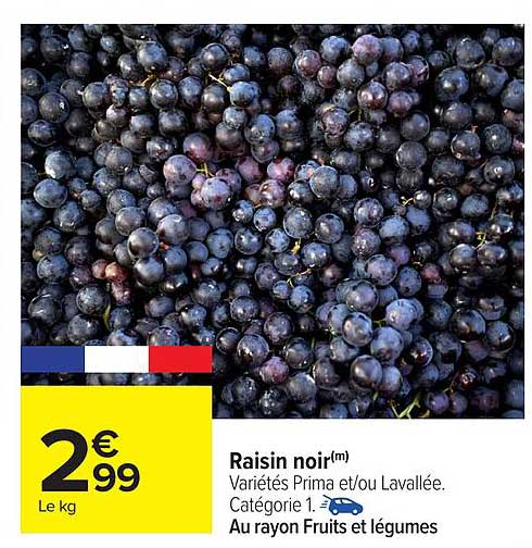Raisin noir(m) Variétés Prima et/ou Lavallée.