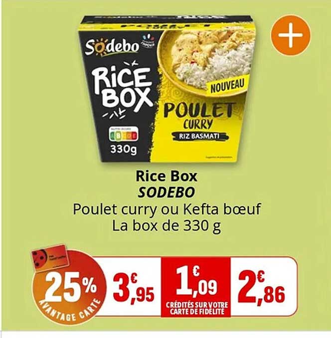 Rice Box SODEBO Poulet curry ou Kefta bœuf
