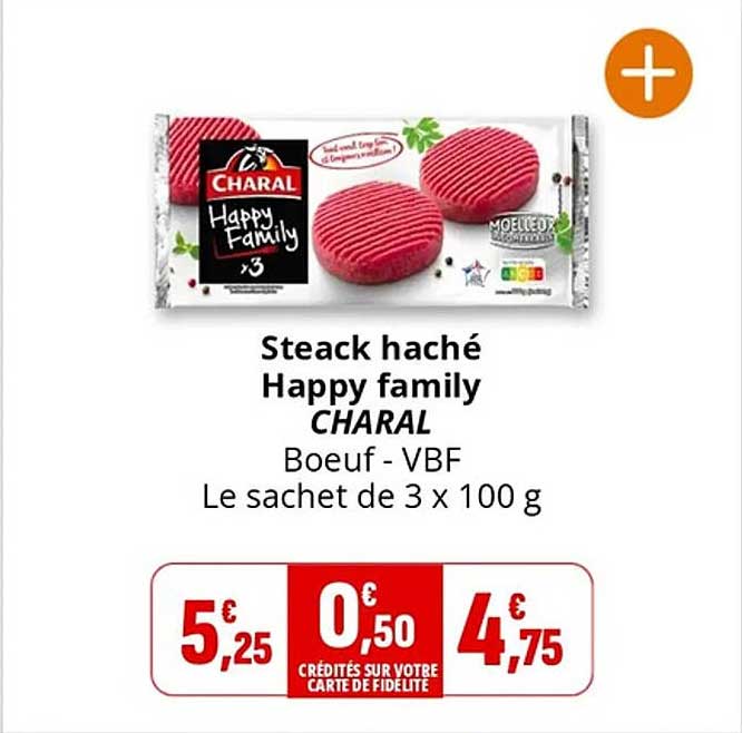 Steack haché Happy family CHARAL