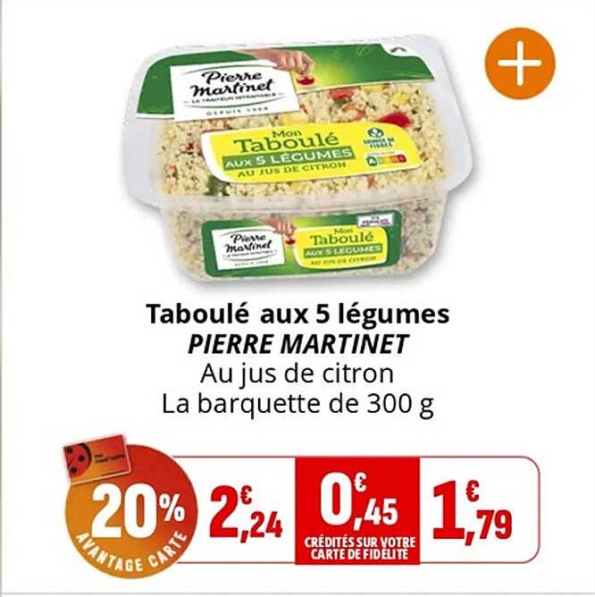 Taboulé aux 5 légumes PIERRE MARTINET Au jus de citron
