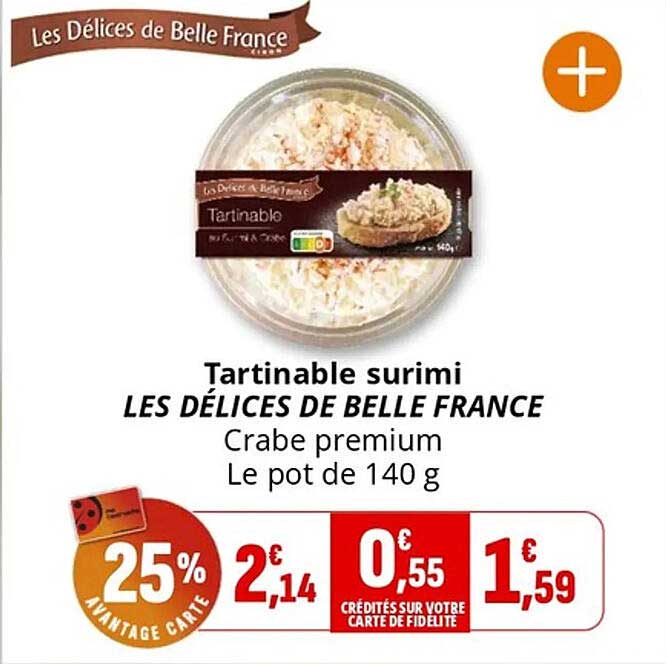 Tartinable surimi LES DÉLICES DE BELLE FRANCE
