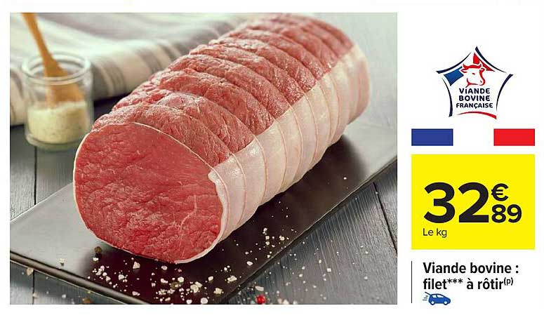 Viande bovine : filet*** à rôtir