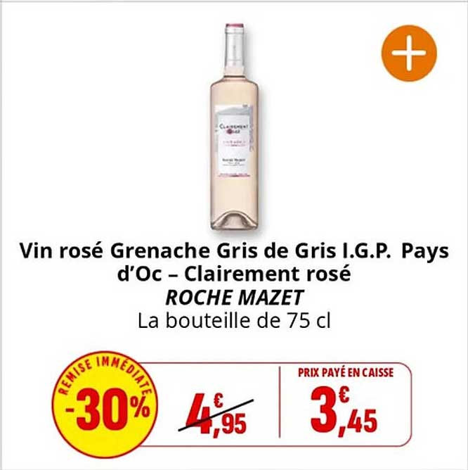 Vin rosé Grenache Gris de Gris I.G.P. Pays d’Oc – Clairement rosé ROCHE MAZET