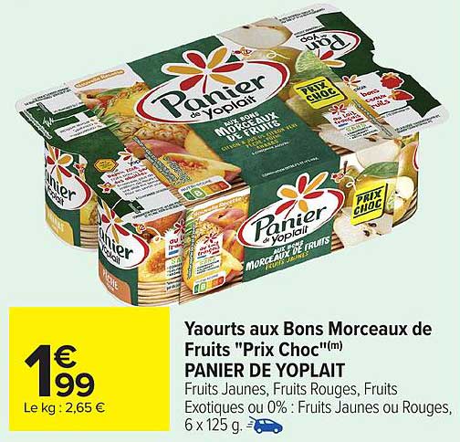 Yaourts aux Bons Morceaux de Fruits "Prix Choc"(m) PANIER DE YOPLAIT