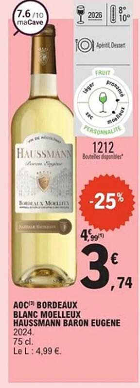 AOC Bordeaux Blanc Moelleux Haussmann Baron Eugène 2024