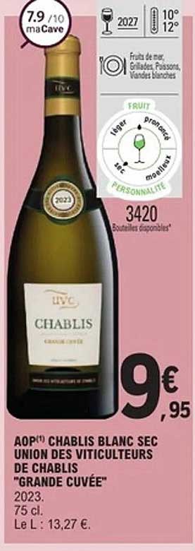 AOP(1) CHABLIS BLANC SEC UNION DES VITICULTEURS DE CHABLIS "GRANDE CUVÉE" 2023.