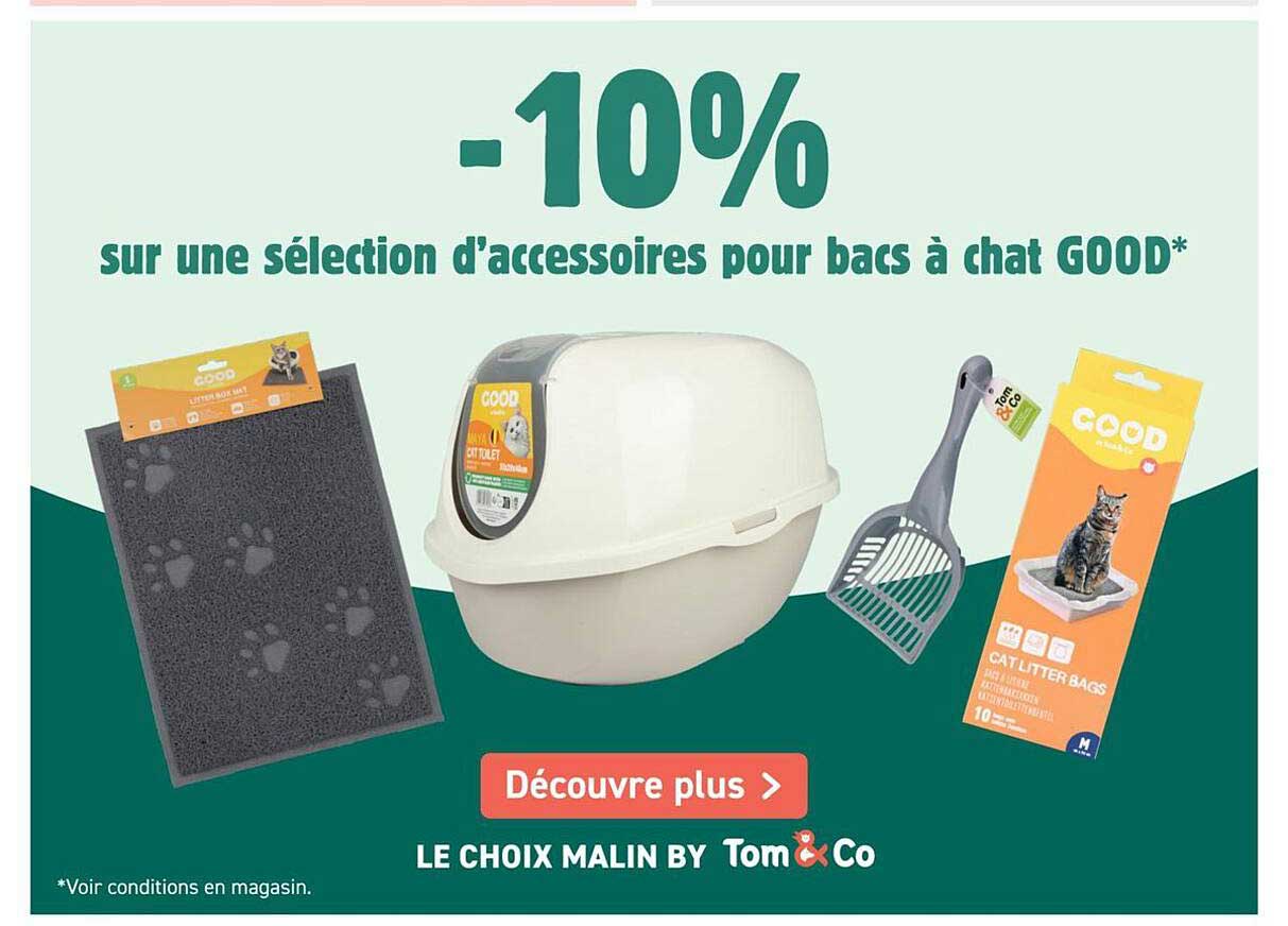 -10% sur une sélection d’accessoires pour bacs à chat GOOD*