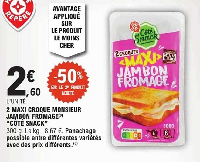 2 MAXI CROQUE MONSIEUR JAMBON FROMAGE “CÔTÉ SNACK”