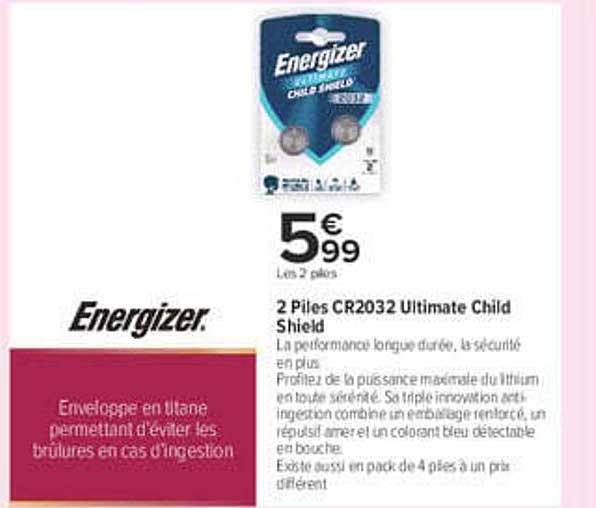 2 Piles CR2032 Ultimate Child Shield