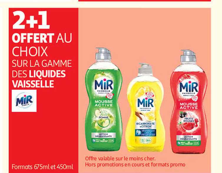 2+1 OFFERT AU CHOIX SUR LA GAMME DES LIQUIDES VAISSELLE