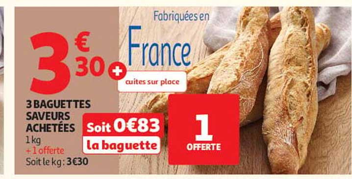 3 BAGUETTES SAVEURS ACHETÉES + 1 offerte