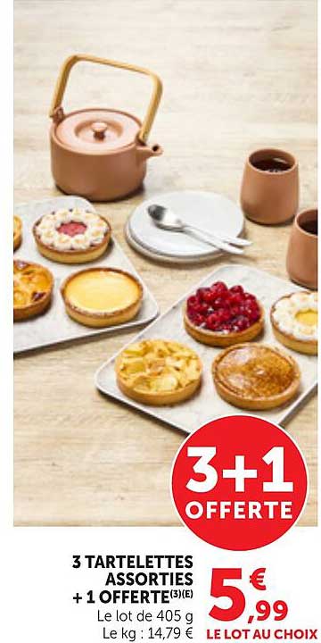 3 TARTELETTES ASSORTIES + 1 OFFERTE