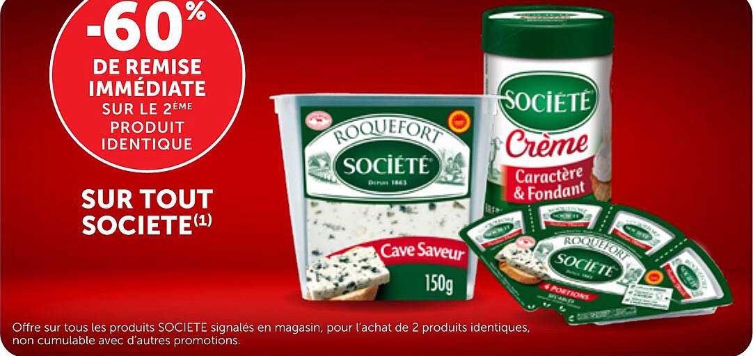 -60% de remise immédiate sur le 2ème produit identique sur tout SOCIETE