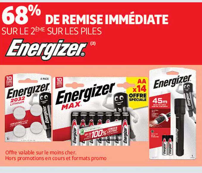 68% DE REMISE IMMÉDIATE SUR LE 2ÈME SUR LES PILES Energizer