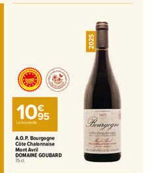 A.O.P. Bourgogne Côte Chalonnaise Mont Avril DOMAINE GOUBARD 75 cl