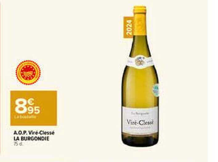 A.O.P. Viré-Clessé LA BURGONDIE 75 cl