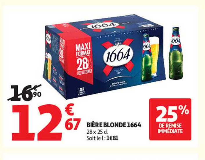 BIÈRE BLONDE 1664 28 x 25 cl Soit le l : 1€81