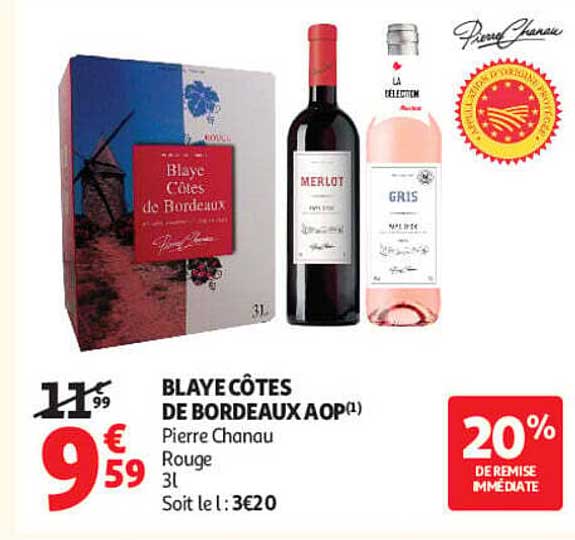 BLAYE CÔTES DE BORDEAUX AOP(1) Pierre Chanau Rouge 3l Soit le l : 3€20